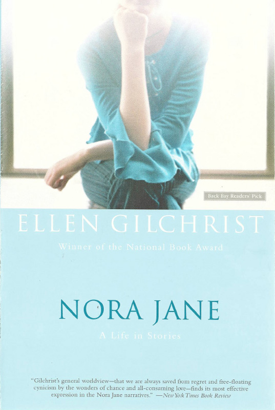 Nora Jane (2009) by Ellen Gilchrist