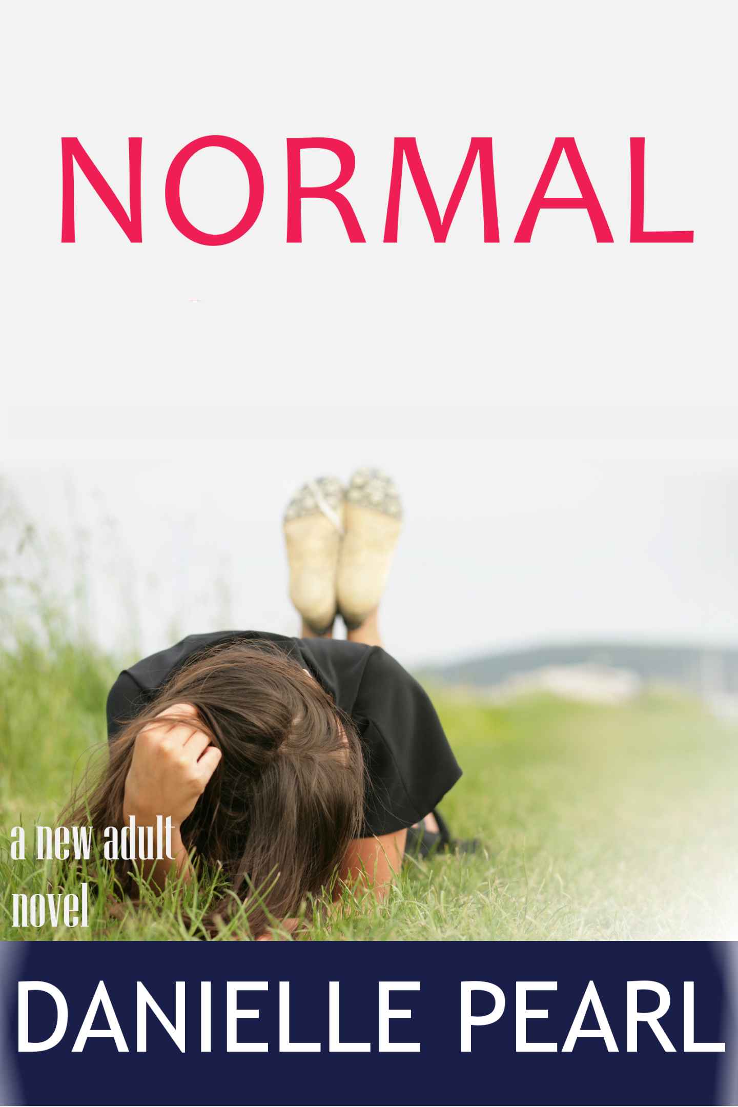 NORMAL by Danielle Pearl