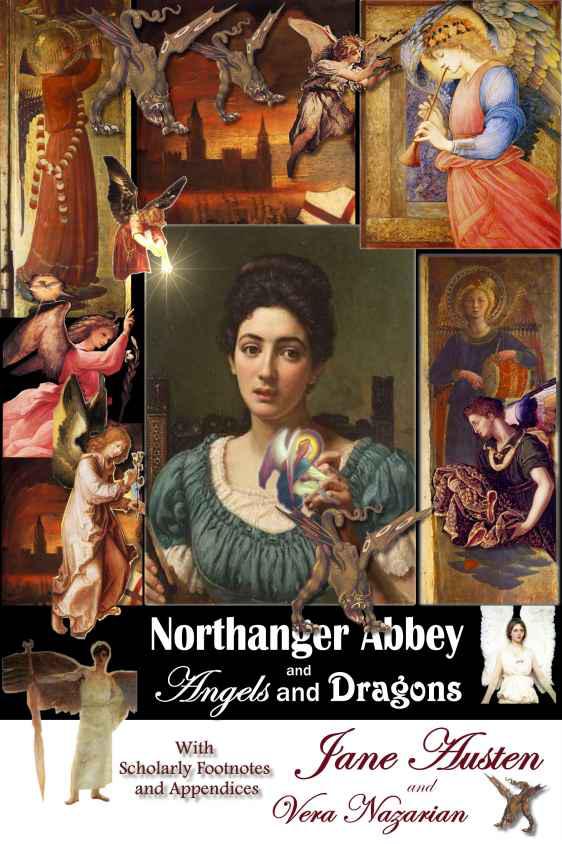 Northanger Abbey and Angels and Dragons by Jane Austen