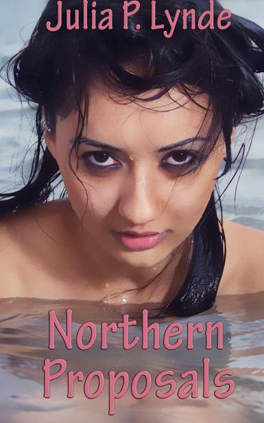 Northern Proposals by Julia P. Lynde