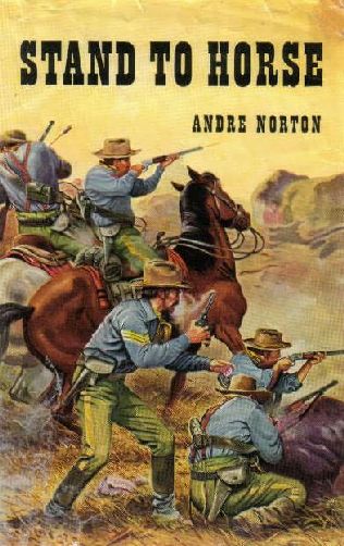 Norton, Andre - Novel 15 by Stand to Horse (v1.0)