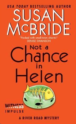 Not a Chance in Helen by Susan McBride