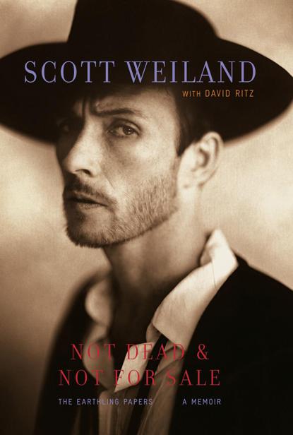 Not Dead & Not For Sale by Scott Weiland