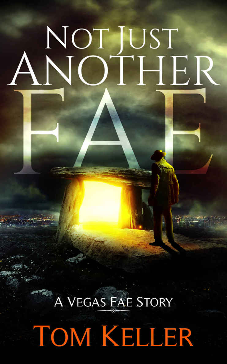 Not Just Another Fae (Vegas Fae Stories Book 4) by Keller, Tom