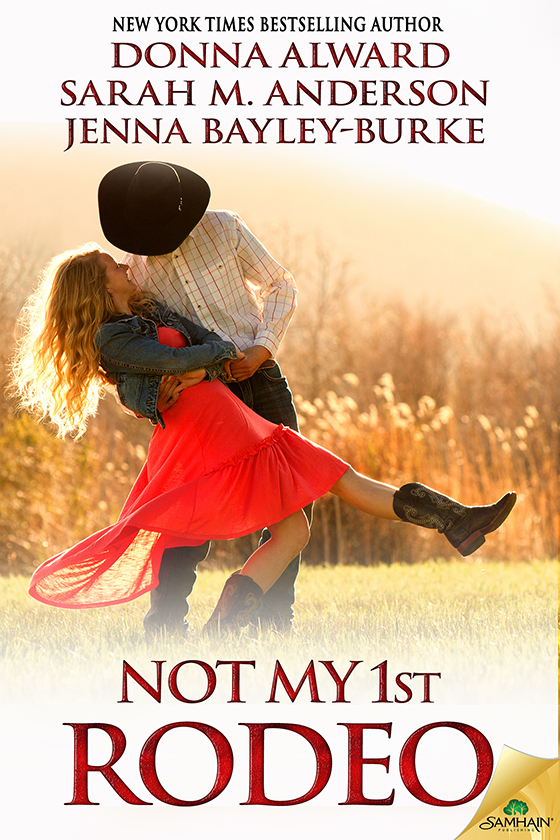 Not My 1st Rodeo (2015) by Donna Alward