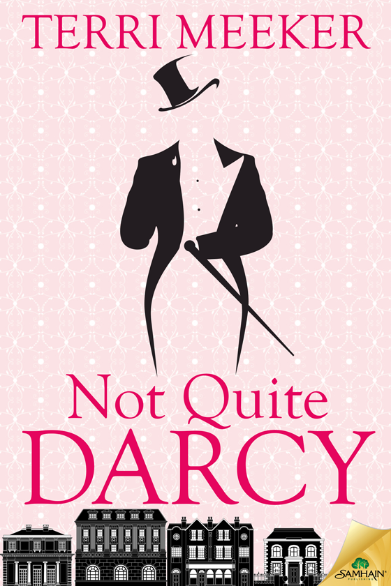 Not Quite Darcy (2015) by Terri Meeker