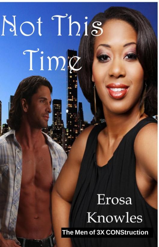 Not This Time by Erosa Knowles