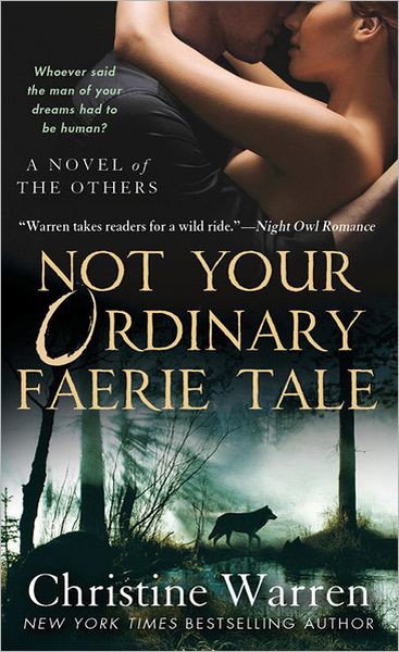 Not Your Ordinary Faerie Tale by Christine Warren