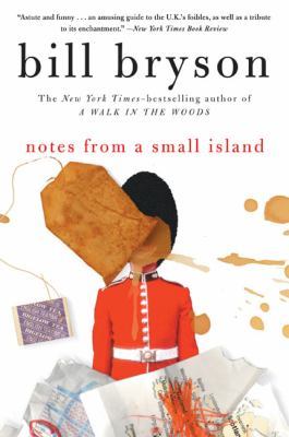 Notes from a Small Island (1997) by Bill Bryson