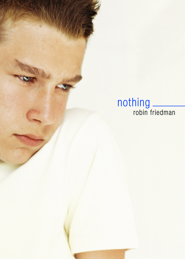 Nothing (2011) by Robin Friedman