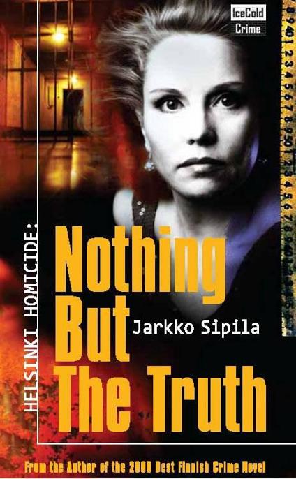 Nothing but the Truth by Jarkko Sipila