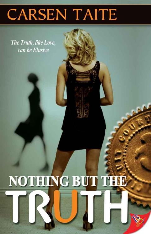 Nothing But the Truth (2011) by Carsen Taite