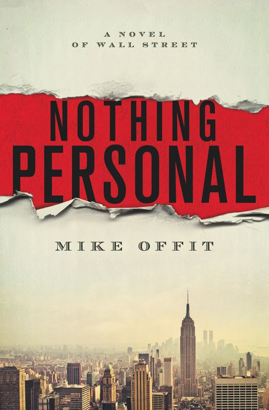 Nothing Personal: A Novel of Wall Street by Offit, Mike