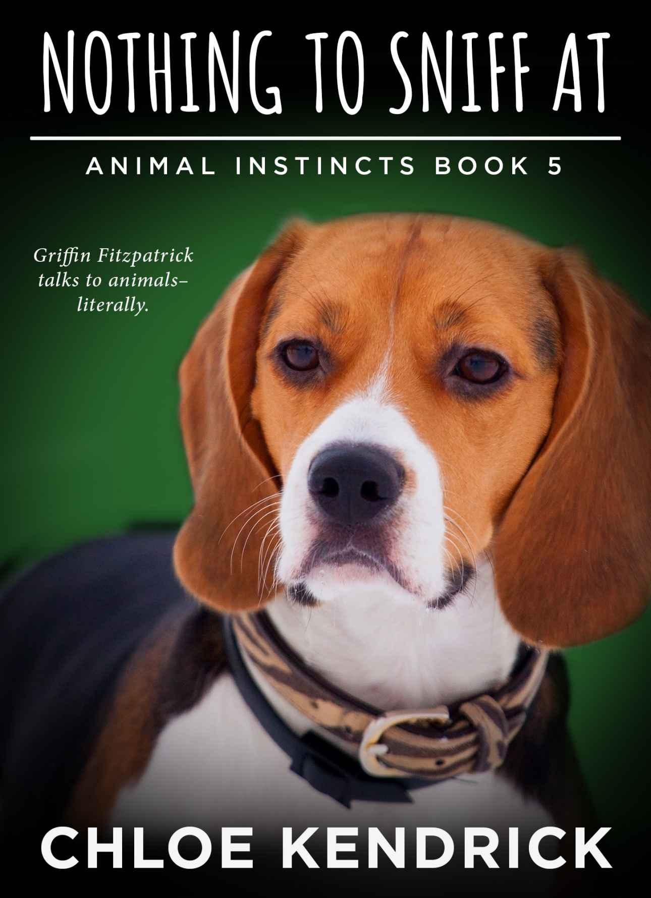 Nothing To Sniff At (Animal Instincts Book 5)