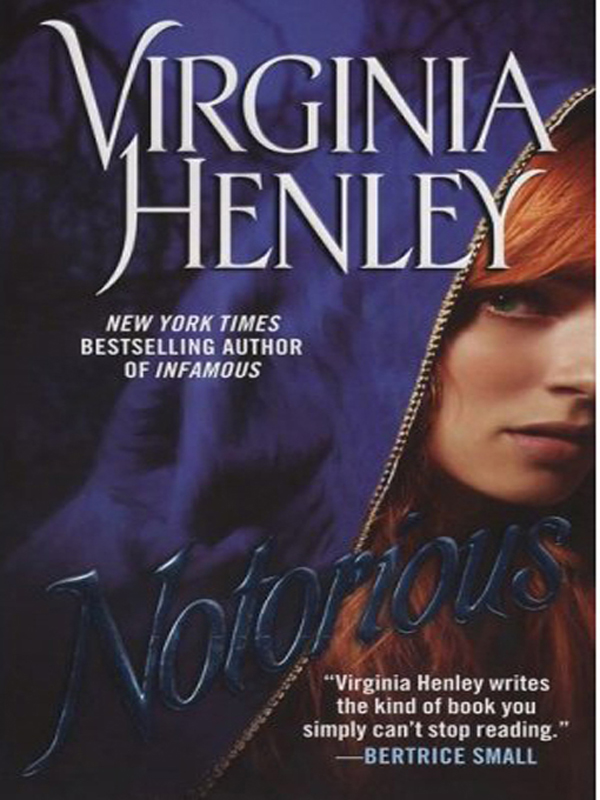 Notorious (2007) by Virginia Henley