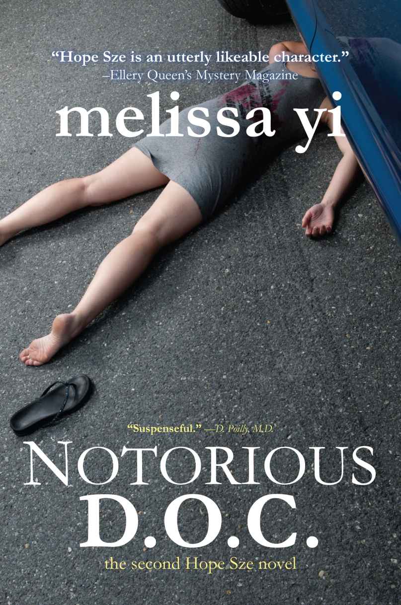 Notorious D.O.C. (Hope Sze medical mystery) by Melissa Yi