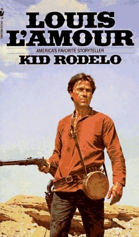 Novel 1966 - Kid Rodelo (v5.0) by Louis L'Amour