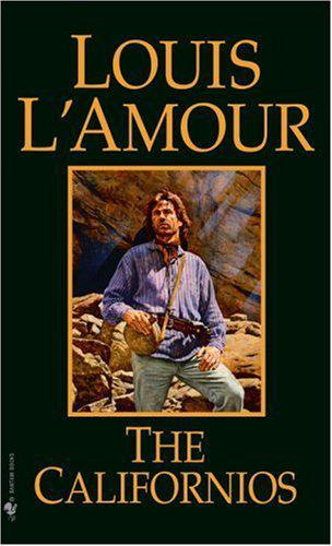 Novel 1974 - The Californios (v5.0) by Louis L'Amour