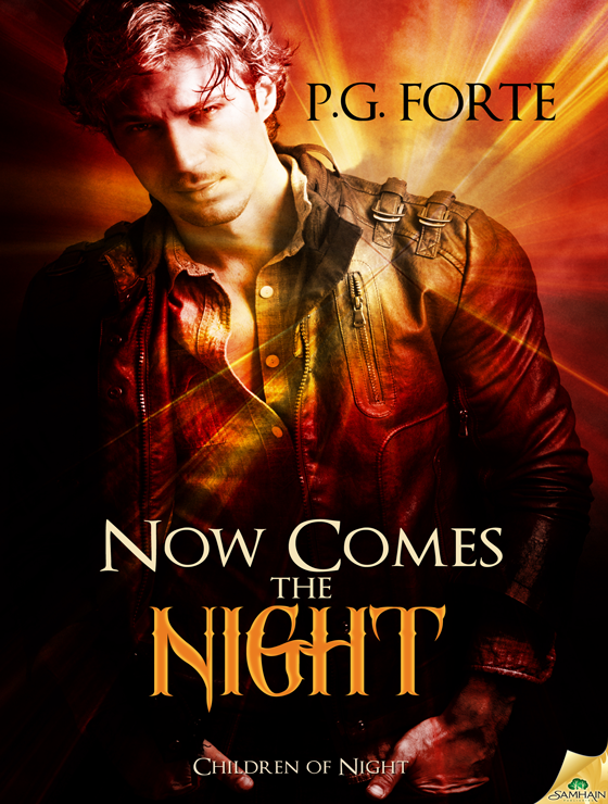 Now Comes the Night (2013) by P.G. Forte