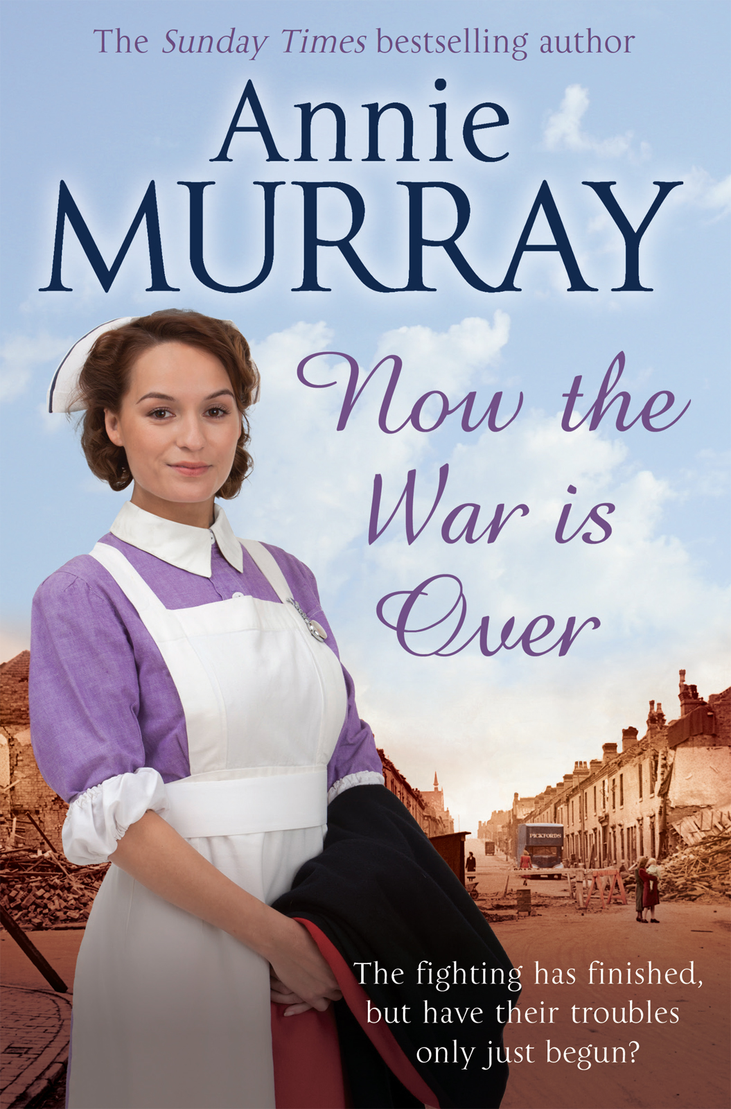 Now the War Is Over by Annie Murray