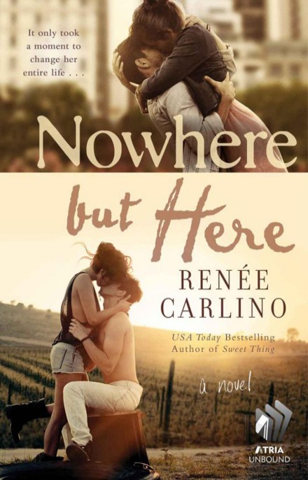 Nowhere but Here by Renee Carlino