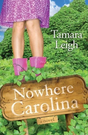 Nowhere, Carolina (2010) by Tamara Leigh