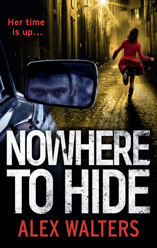 Nowhere to Hide by Alex Walters