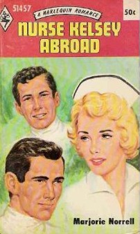 Nurse Kelsey Abroad by Marjorie Norrell