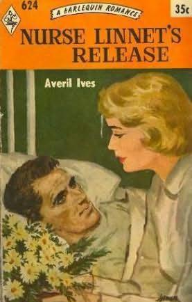 Nurse Linnet's Release by Averil Ives