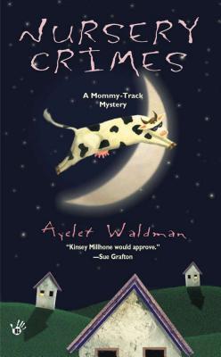 Nursery Crimes (2001) by Ayelet Waldman