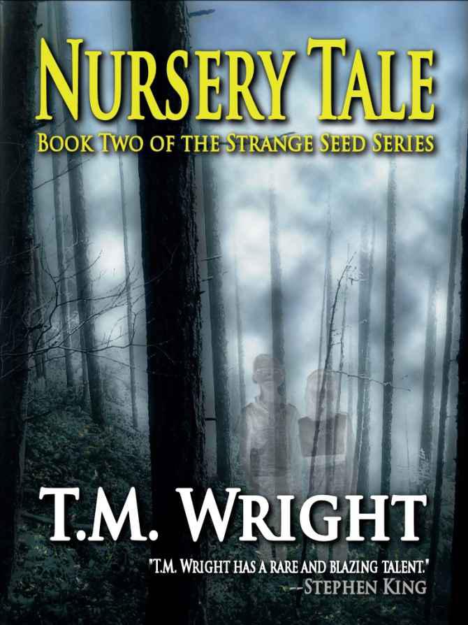 Nursery Tale by T. M. Wright