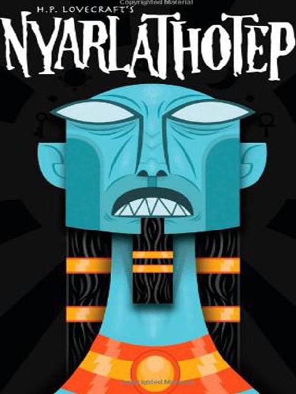 Nyarlathotep by H. P. Lovecraft