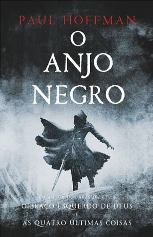 O Anjo Negro (2014) by Paul  Hoffman