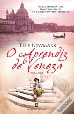 O Aprendiz de Veneza (2007) by Elle Newmark