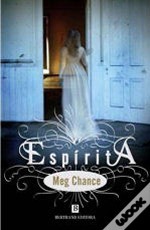 O Espirita (2008) by Megan Chance