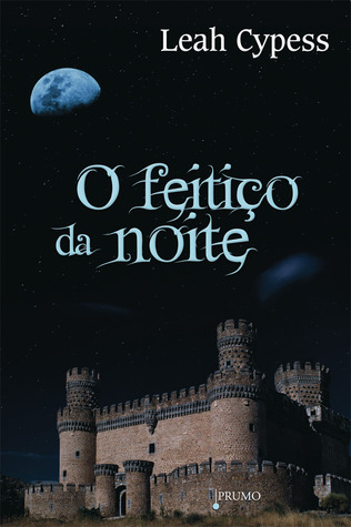 O Feitiço da Noite (2012) by Leah Cypess