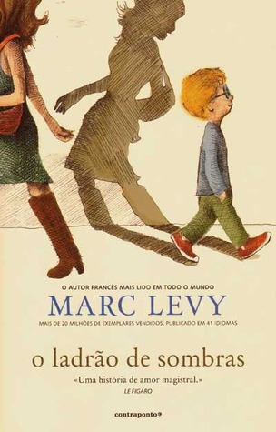 O Ladrão de Sombras (2010) by Marc Levy