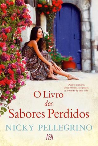 O Livro dos Sabores Perdidos (2000) by Nicky Pellegrino