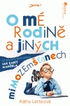 O mé rodině a jiných mimozemšťanech (2012) by Kathy Lette