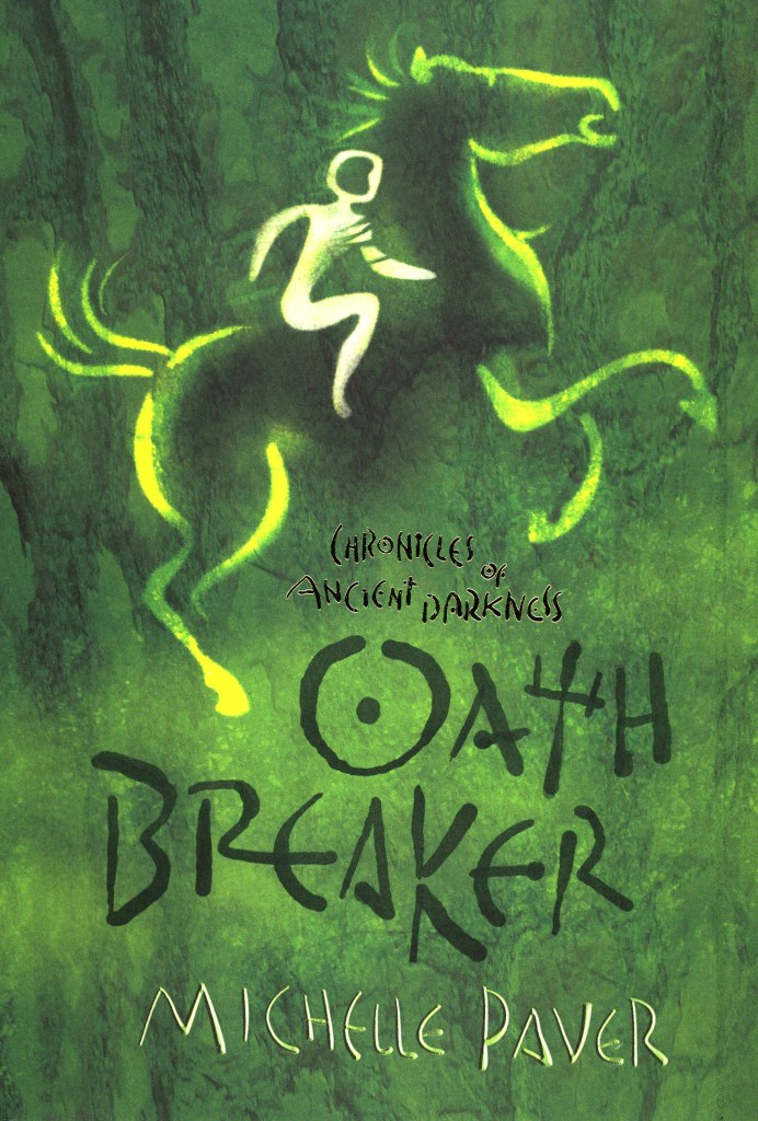 Oath Breaker by Michelle Paver