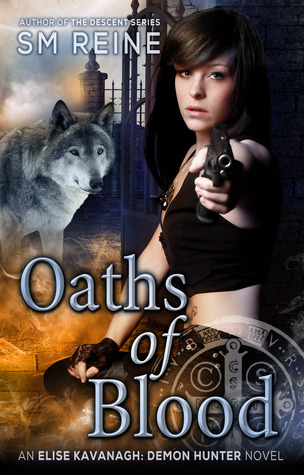 Oaths of Blood (2013) by S.M. Reine