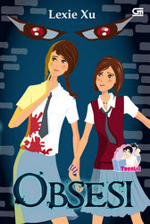 Obsesi (2010) by Lexie Xu