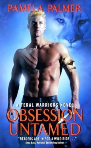 Obsession Untamed (2009) by Pamela Palmer