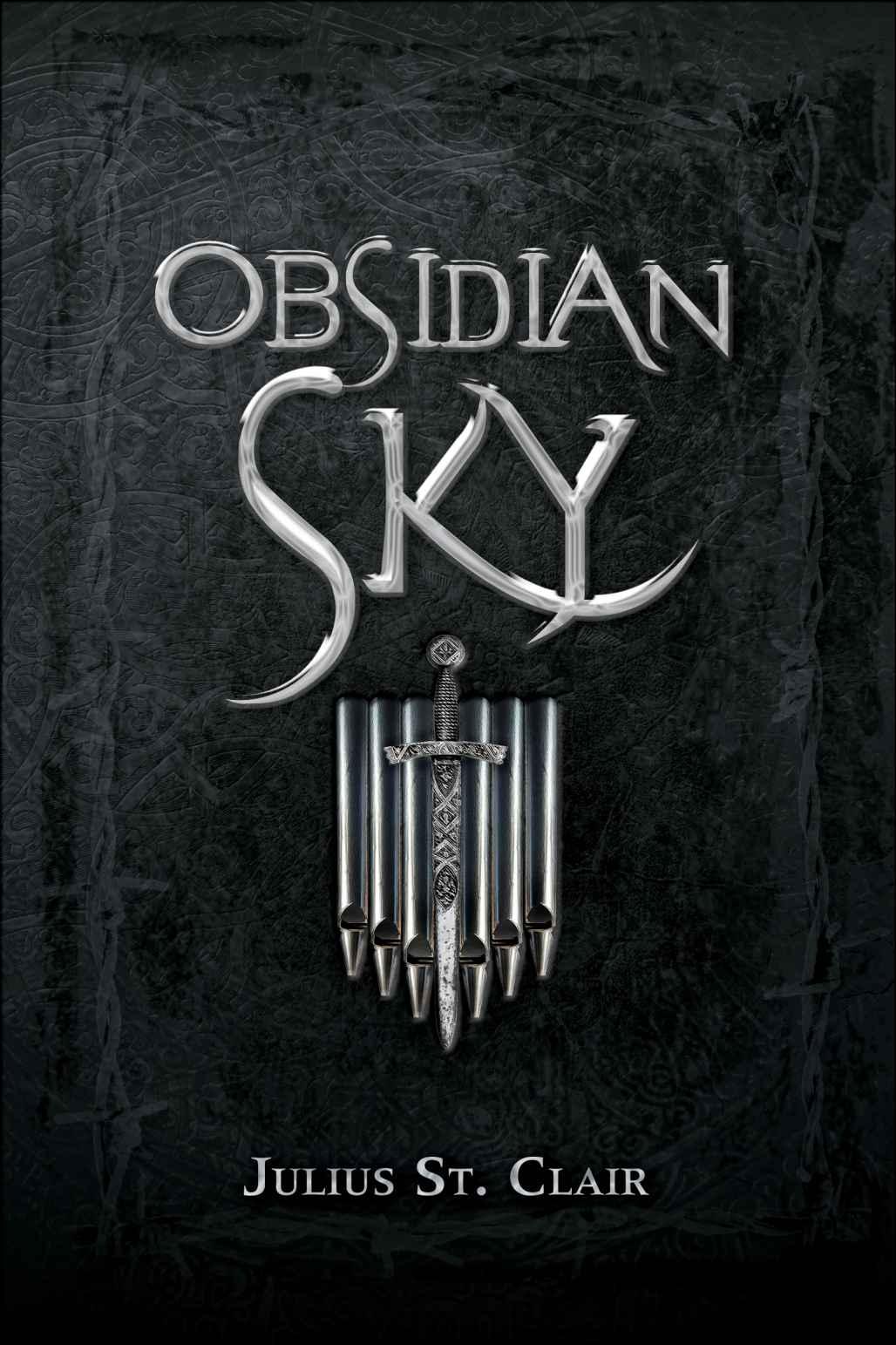 Obsidian Sky by Julius St. Clair