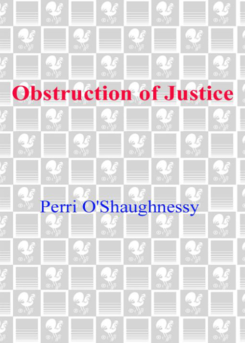 Obstruction of Justice (2007) by Perri O'Shaughnessy