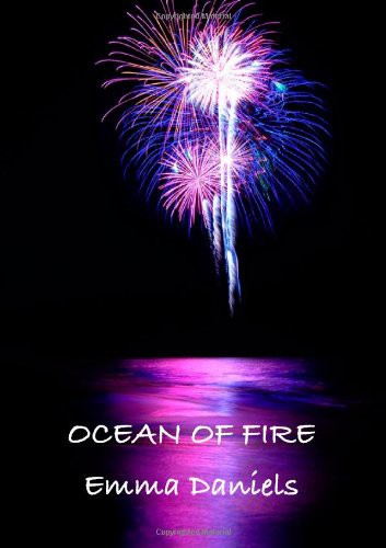 Ocean of Fire by Emma Daniels