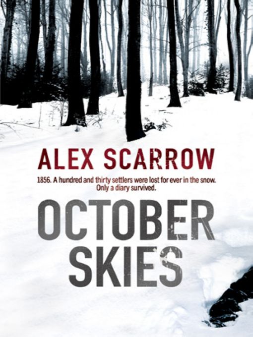 October Skies (2010) by Alex Scarrow