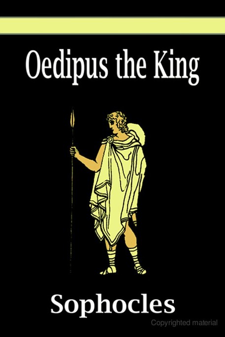 Oedipus the King by Sophocles