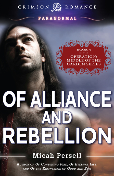 Of Alliance and Rebellion by Micah Persell