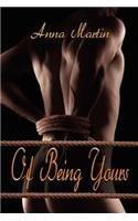 Of Being Yours[another way 2] by Anna  Martin